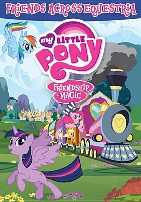 Friendship is magic. Friends across Equestria cover image