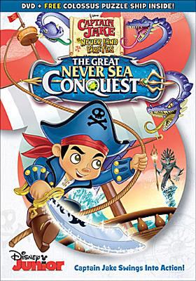 Captain Jake and the Neverland pirates. The great Never Sea conquest cover image
