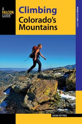 Falcon guide. Climbing Colorado's mountains cover image