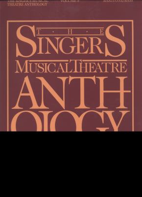 The singer's musical theatre anthology. Baritone/bass. Volume 5 cover image