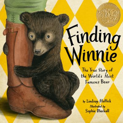 Finding Winnie : the true story of the world's most famous bear cover image