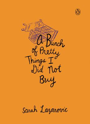 A bunch of pretty things I did not buy cover image