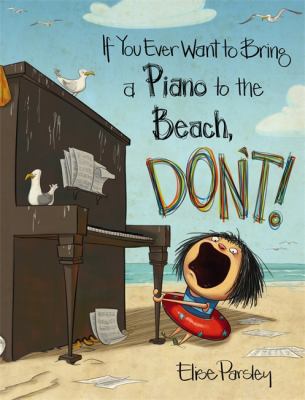 If you ever want to bring a piano to the beach, don't! cover image