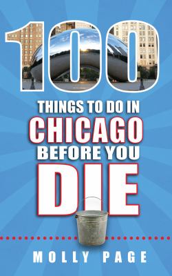 100 things to do in Chicago before you die cover image