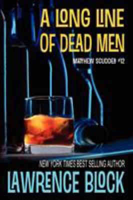 A long line of dead men : a Matthew Scudder novel cover image