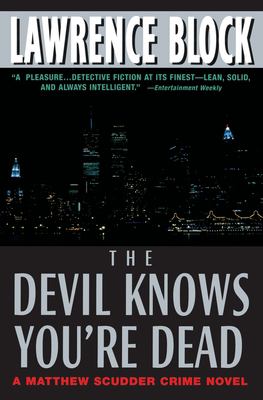 The devil knows you're dead : a Matthew Scudder novel cover image