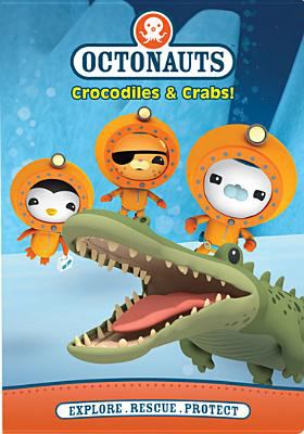 Octonauts. Crocodiles & crabs! cover image