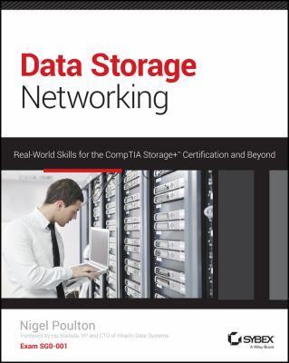 Data storage networking : real world skills for the CompTIA storage+ certification and beyond cover image