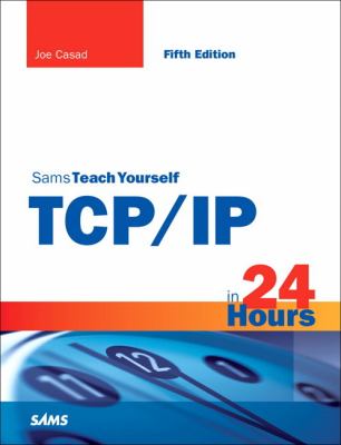 Sams teach yourself TCP/IP in 24 hours cover image