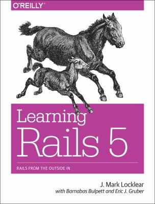 Learning Rails 5 : Rails from the outside in cover image