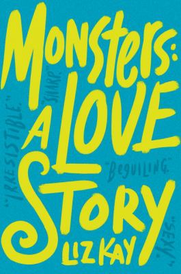 Monsters : a love story cover image