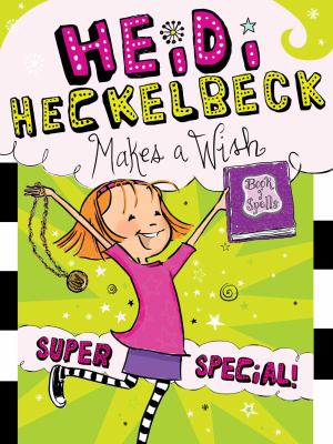 Heidi Heckelbeck makes a wish cover image
