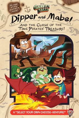 Dipper and Mabel and the curse of the time pirates' treasure! cover image