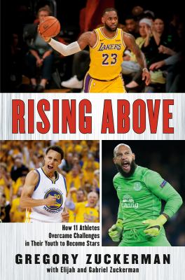 Rising above : how 11 athletes overcame challenges in their youth to become stars cover image