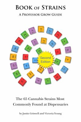 Book of strains : the 65 cannabis strains most commonly found at dispensaries cover image