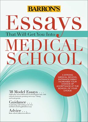 Essays that will get you into medical school cover image