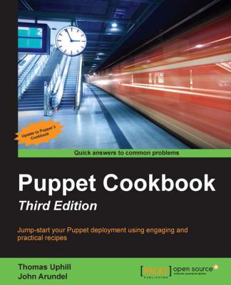 Puppet cookbook : jump-start your Puppet deployment using engaging and practical recipes cover image