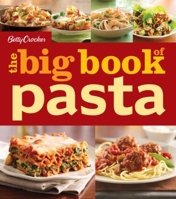 Betty Crocker the big book of pasta cover image
