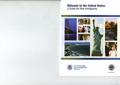 Welcome to the United States : a guide for new immigrants cover image