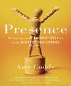 Presence bringing your boldest self to your biggest challenges cover image