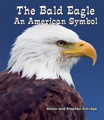 The bald eagle : an American symbol cover image