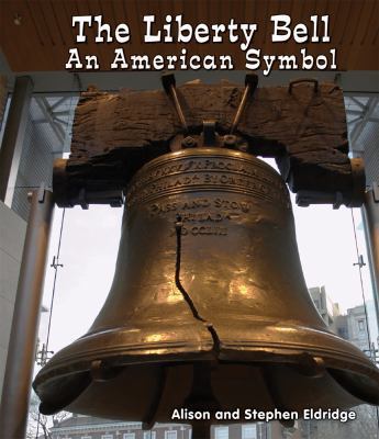 The Liberty Bell : an American symbol cover image