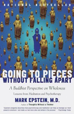 Going to pieces without falling apart : a Buddhist perspective on wholeness cover image