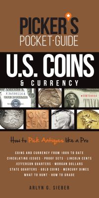 Picker's pocket guide. U.S. coins & currency : how to pick antiques like a pro cover image