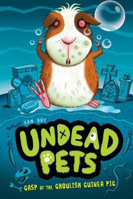 Gasp of the ghoulish guinea pig cover image