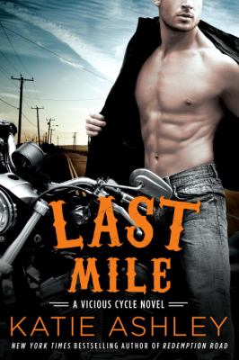 Last mile : a Vicious cycle novel cover image