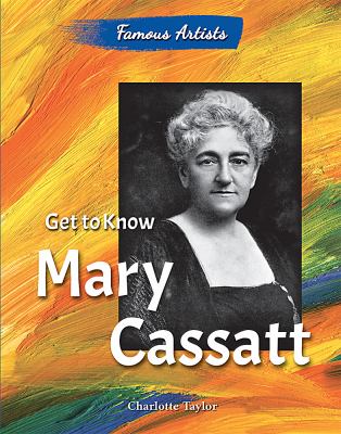 Get to know Mary Cassatt cover image