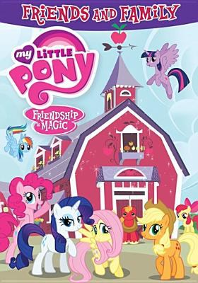 My little pony, friendship is magic. Friends and family cover image