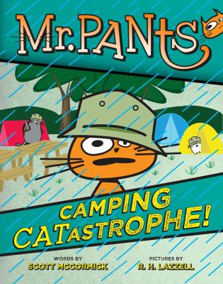 Mr. Pants : camping catastrophe! cover image