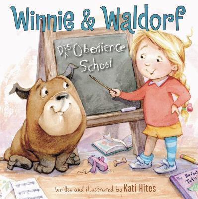 Winnie & Waldorf :  disobedience school cover image