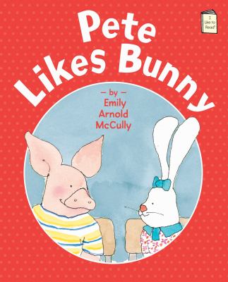Pete likes Bunny cover image