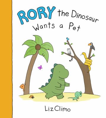 Rory the dinosaur wants a pet cover image