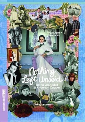 Nothing left unsaid Gloria Vanderbilt & Anderson Cooper cover image