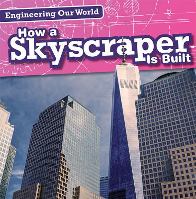 How a skyscraper is built cover image