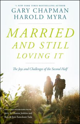 Married and still loving it : the joys and challenges of the second half cover image