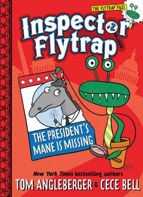 Inspector Flytrap. #2, The president's mane is missing cover image