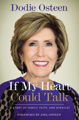 If my heart could talk : a story of family, faith, and miracles cover image