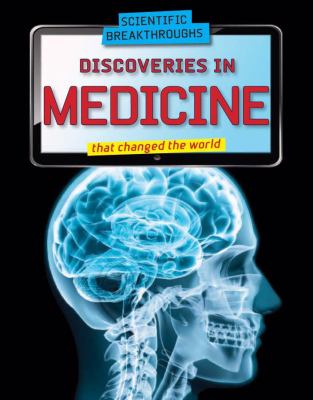 Discoveries in medicine that changed the world cover image
