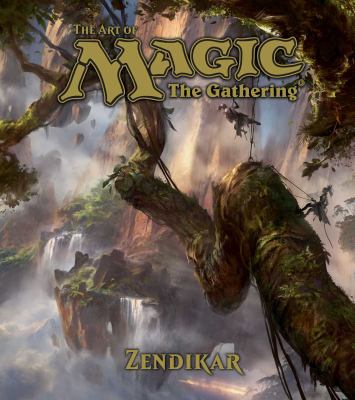 The art of Magic, the Gathering : Zendikar cover image