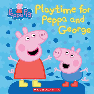 Playtime for Peppa and George cover image