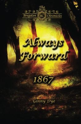 Always forward, January - October 1867 cover image
