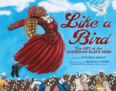 Like a bird : the art of the American slave song cover image