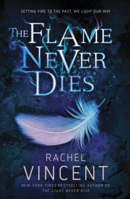 The flame never dies cover image