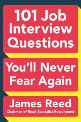 101 job interview questions you'll never fear again cover image