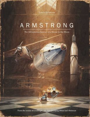 Armstrong : the adventurous journey of a mouse to the moon cover image