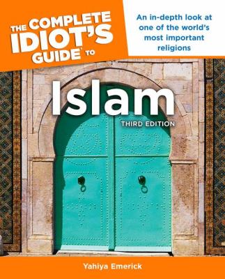 The complete idiot's guide to Islam cover image